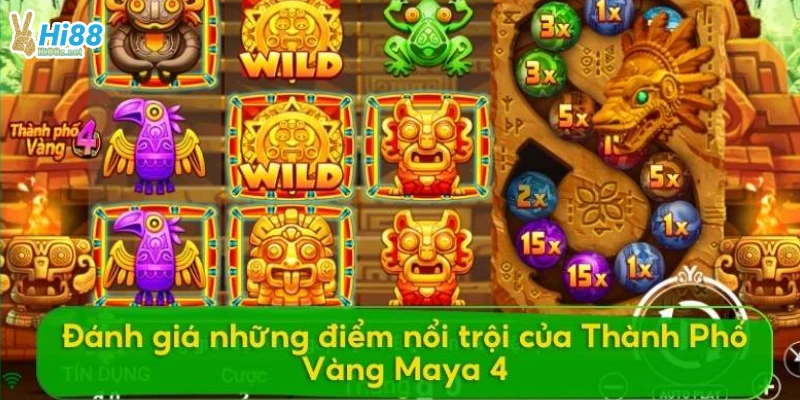 Những điểm nổi bật của Thành Phố Vàng Maya 4 tại Hi88